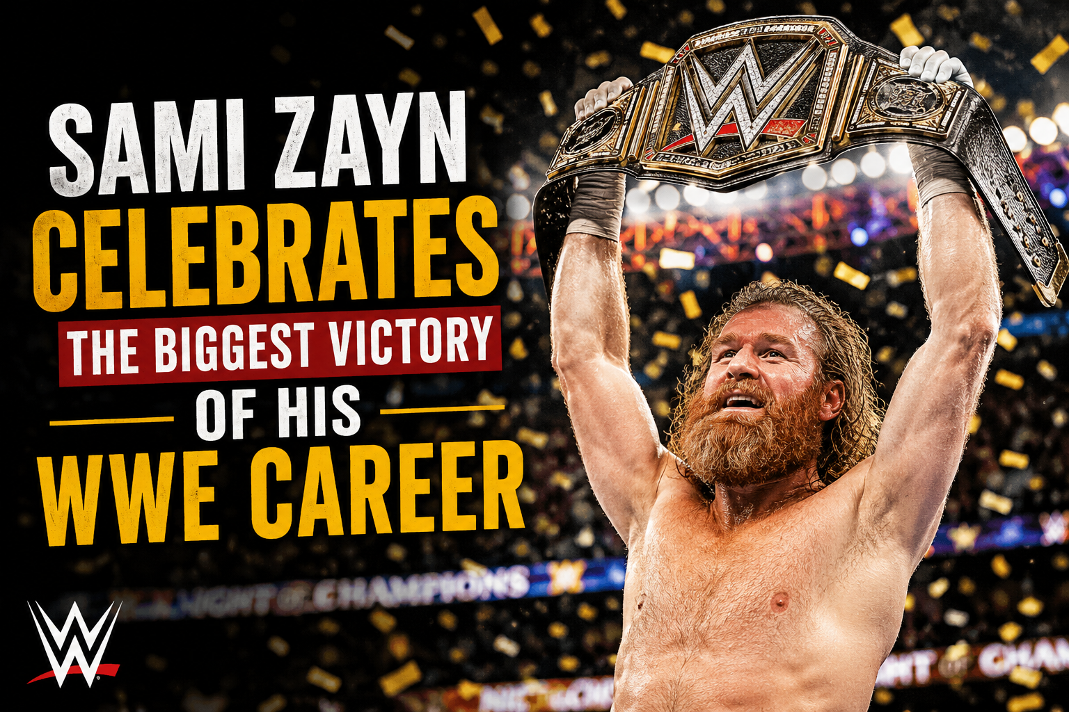 Sami Zayn Celebrates the Biggest Victory of His WWE Career